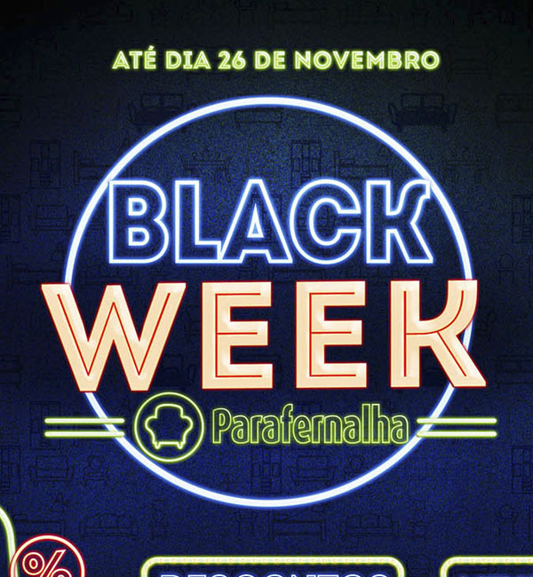 [Campanha Black Week Parafernalha]